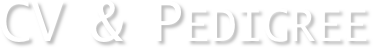 CV & Pedigree